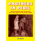 Partners in Peril: Walter Miller and Allene Ray, King and Queen of the Silent Serial - Paperback