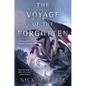 The Voyage of the Forgotten - Hardcover