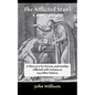 The Afflicted Man's Companion: For the Sick and Troubled - Paperback