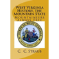 West Virginia History, the Mountain State - Paperback