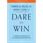 Dare to Win: The Blueprint to Building and Leading High Performance and Championship Teams - Paperback
