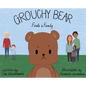 Grouchy Bear Finds a Family - Hardcover