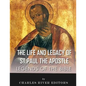 Legends of the Bible: The Life and Legacy of St. Paul the Apostle - Paperback
