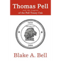 Thomas Pell and the Legend of the Pell Treaty Oak - Paperback