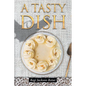 A Tasty Dish - Paperback