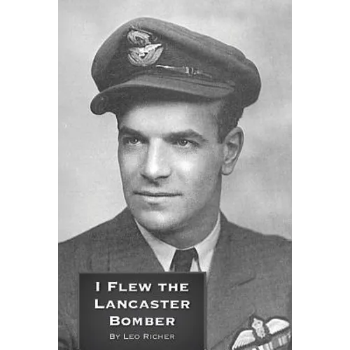 I Flew the Lancaster Bomber - Paperback