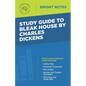 Study Guide to Bleak House by Charles Dickens - Paperback