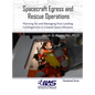 Spacecraft Egress and Rescue Operations: Planning for and Managing Post-Landing Contingencies in Crewed Space Missions - Hardcover