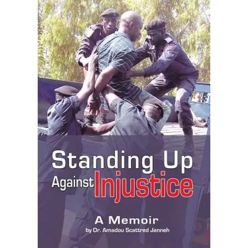Standing Up Against Injustice: A Memoir - Hardcover