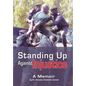 Standing Up Against Injustice: A Memoir - Hardcover