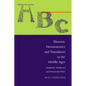Rhetoric, Hermeneutics, and Translation in the Middle Ages: Academic Traditions and Vernacular Texts - Paperback