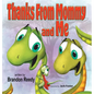Thanks From Mommy and Me - Hardcover