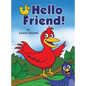 Hello Friend! - Hardcover