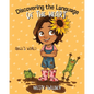 Discovering the Language of the Heart: Angie's World - Paperback
