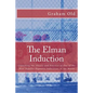 The Elman Induction: Unpacking the Theory and Practice of One of the Most Popular Hypnotic Inductions in the World - Paperback