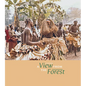 A View from the Forest: The Power of Southern Kuba Initiation Rites and Masks - Hardcover