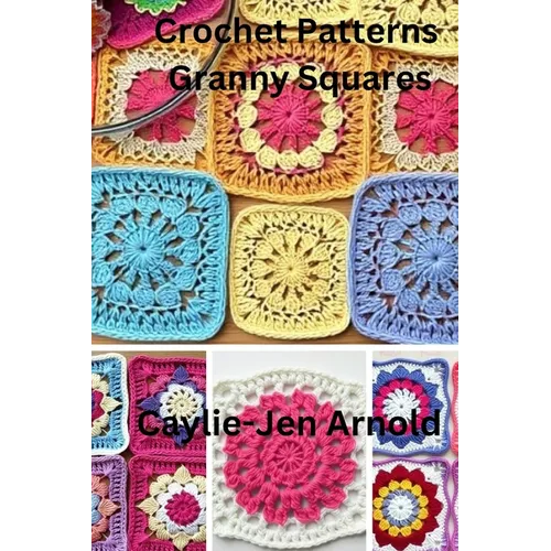 Crochet Patterns Granny Squares - Paperback