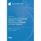 Applications of Fractional Operator in Image Processing and Stability of Control Systems - Hardcover