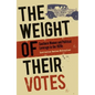 The Weight of Their Votes: Southern Women and Political Leverage in the 1920s - Paperback