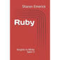 Ruby: Knights in White Satin 5 - Paperback