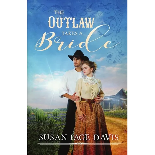 The Outlaw Takes a Bride - Paperback