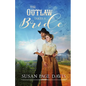 The Outlaw Takes a Bride - Paperback