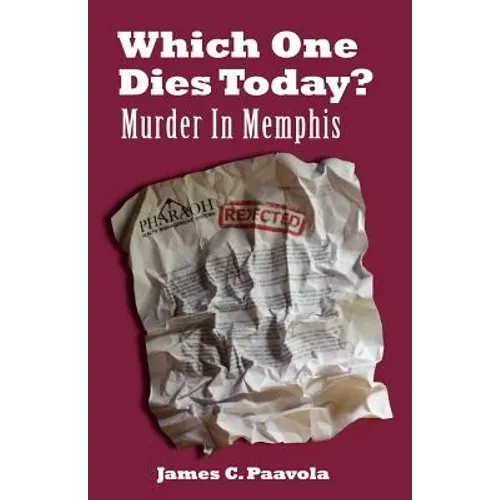 Which One Dies Today? Murder In Memphis - Paperback