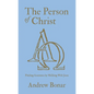 The Person of Christ: Finding Assurance by Walking with Jesus - Hardcover