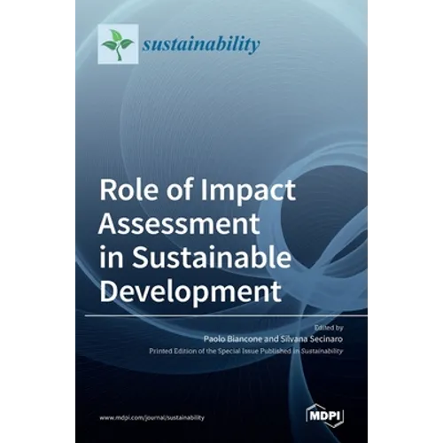 Role of Impact Assessment in Sustainable Development - Hardcover