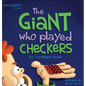The Giant Who Played Checkers - Hardcover