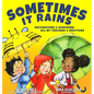 Sometimes It Rains: Recognizing and Honoring All My Feelings and Emotions - Hardcover