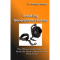 Breaking Generational Curses: The Efficacy Of The Cross, The Blood, The Name Of Jesus Christ And The Word Of God - Paperback