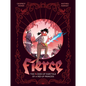 Fierce: The F*cked-Up Fairy Tale of a Fed-Up Princess - Hardcover