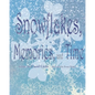 Snowflakes, Memories, and Time - Paperback