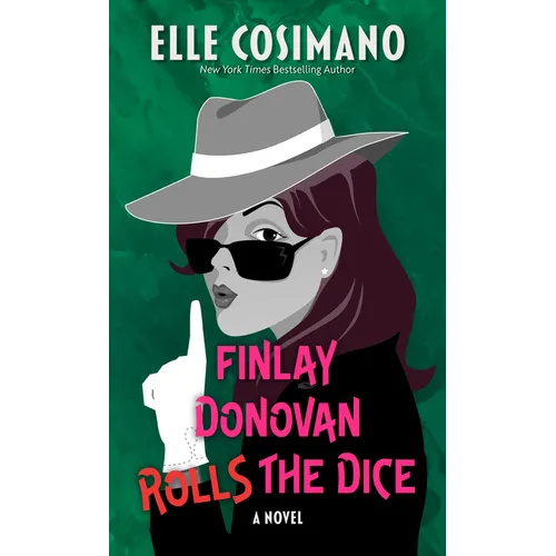 Finlay Donovan Rolls the Dice - Library Binding