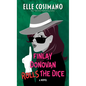 Finlay Donovan Rolls the Dice - Library Binding