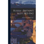 Russia - Britain's Ally, 1812-1942 - Hardcover