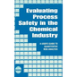 Evaluating Process Safety in the Chemical Industry: A User's Guide to Quantitative Risk Analysis - Hardcover