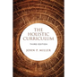 The Holistic Curriculum, Third Edition - Paperback