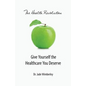 The Health Revolution: Give Yourself the Healthcare You Deserve - Paperback