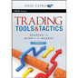Trading Tools and Tactics, + Website: Reading the Mind of the Market - Hardcover