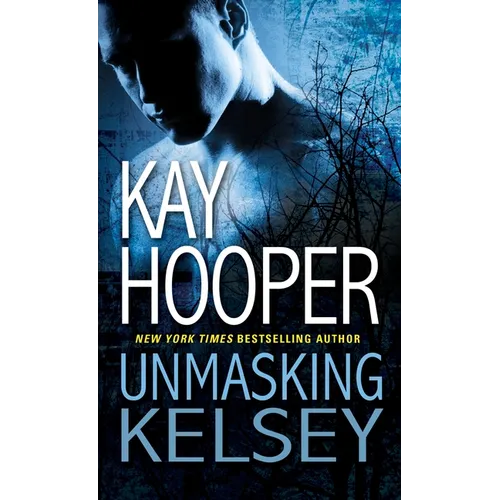 Unmasking Kelsey - Paperback