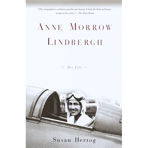 Anne Morrow Lindbergh: Her Life - Paperback