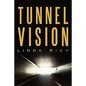 Tunnel Vision - Paperback