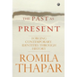 The Past as Present: Forging Contemporary Identities Through History - Hardcover