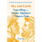 Sky and Earth: Travelling with Dante Alighieri and Marco Polo - Paperback