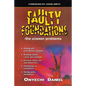 Faulty Foundations: The Unseen Problems - Paperback