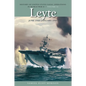 Leyte, June 1944-January 1945: History of United States Naval Operations in World War II, Volume 12 - Paperback