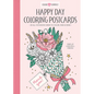 Happy Day Coloring Postcards: 20 All-Occasion Cards to Color, Sign, and Send - Paperback