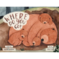 Where Do You Go? - Paperback